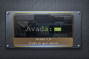 Lanzamiento de Avada 5.0 ¡inminente! ¿Qué hay de nuevo?