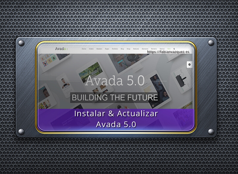 Instalar y actualizar Avada 5.0