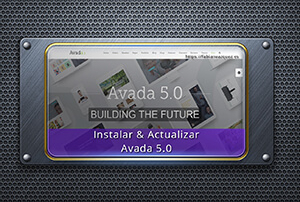 Instalar y actualizar Avada 5.0